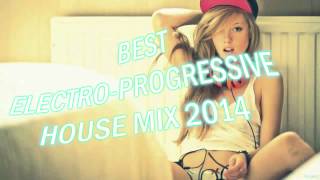 DJ S3UR - ♫ Best Electro/Progressive House Mix 2014 #1 ♫ [HD] ELECTRONICA