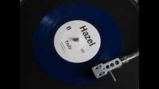 hazel - truly [single version] [european 7\