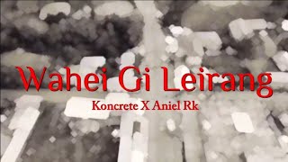 Koncrete × @anielahrkay - Wahei Gi Leirang