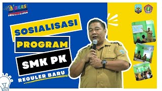 SOSIALISASI SMK PK REGULER BARU  | SMK NEGERI 1 NUNUKAN | TAHUN 2024