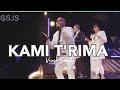 Kami T'rima ( True Worshippers ) by Vriego Soplely || GSJS Pakuwon Mall, Surabaya