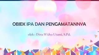 Objek IPA dan Pengamatannya