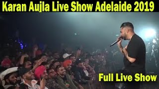 Karan Aujla || Deep Jandu || Live Show Adelaide Australia  2019|| Latest live show