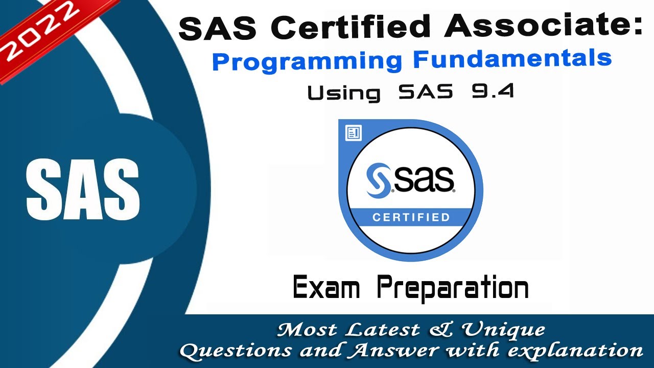 SAS Certified Associate: Programming Fundamentals Using SAS 9.4 - Mock ...