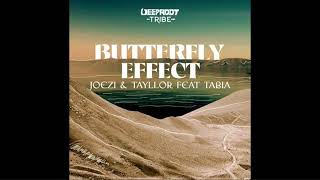 Joezi & Tayllor feat. Tabia - Butterfly Effect/Extended Mix/