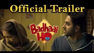 Badhaai Ho | Official Trailer | 2018 hindi Movie | Aayushmaan Khurana | Sanya Malhotra बधाई हो