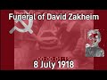 (VERY RARE) The internationale | Funeral of David Zakheim (8 July 1918)