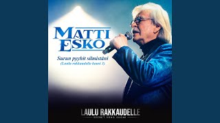 Surun pyyhit silmistäni (Laulu Rakkaudelle: Secret Song Suomi Kausi 3)