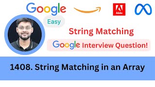 LeetCode 1408 String Matching in an Array | Easy | String Matching | Asked in Google