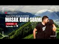 EP:1-MASAK BUAT SUAMI : TERUNG MASAK CILI PADI