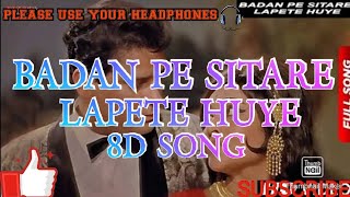 Badan pe sitare lapete hue 8D song please use your headphone 🎧 for 8D sound