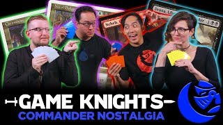 Commander Nostalgia with LoadingReadyRun | Game Knights 15 | Magic the Gathering EDH Gameplay