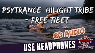 [PSYTRANCE] Hilight Tribe - Free Tibet (Vini Vinci remix) ( 🎧 8D Audio )(🎤 Lyrics)