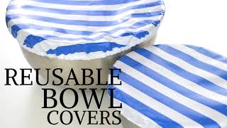 DIY Reusable Bowl Cover