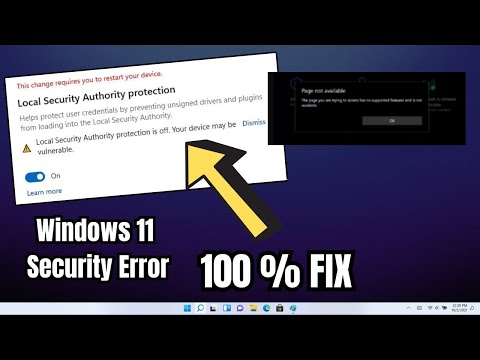 ЗАЩИТА МЕСТНОГО ОРГАНА БЕЗОПАСНОСТИ ВЫКЛЮЧЕНА. Страница ИСПРАВЛЕНИЯ WINDOWS 11 недоступна. Ошибка Windows 11.