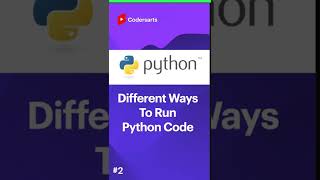 3 Different Ways To Run Python Code - Check it out!