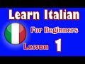 Learn Italian For Beginners Lesson: 1