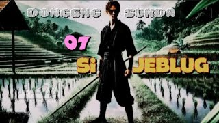 DONGENG SUNDA TERBARU - SI JEBLUG.eps 07