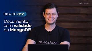 Documento com validade no MongoDB | NS Tecnologia