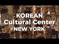 Korean Cultural Center New York - Promotional Video