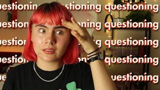 I've Questioned Again! Watch this if you're questioning your sexuality | Questioning Q\u0026A