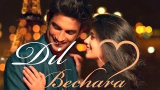 Dil Bechara Song | 8D Audio | sushant singh rajput letest song | love song