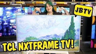 TCL NXTFRAME TV | JBTV 📺