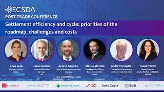 Settlement efficiency & cycle: priorities of the roadmap, challenges & costs - ECSDA Conference 2024