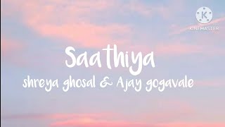 saathiya (lyrics) | shreya ghosal & Ajay gogavale | singham returns | lyrics tube