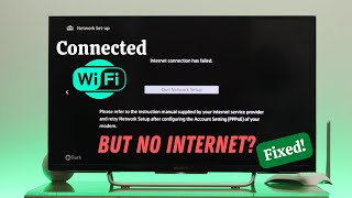 How to Fix Sony Bravia TV WiFi Connected But No Internet!