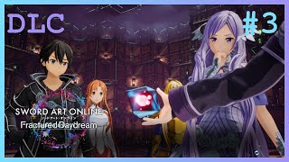 SWORD ART ONLINE Fractured Daydream DLC l PART 3 l เจอของไม่คาดคิด