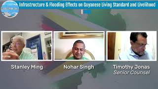Infrastructure & Flooding Effects on Guyanese Living Standard and Livelihood