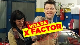 FEDEZ VIDEO DIARY - VITA DA X FACTOR - #01