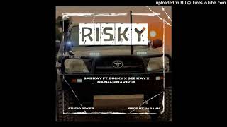 Risky(2025) -Saii Kay ft Bucky X Bee Kay \u0026 Naathan Nakikus