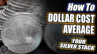 Silver Stack Price OPTIMIZED!  How to DCA Your Silver!