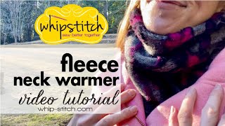 Fleece Neck Warmer Video Tutorial Whipstitch