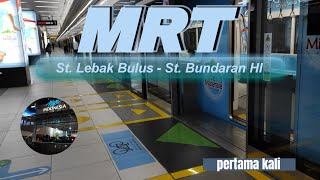 PERTAMA KALI NAIK MRT || AC PERONNYA DINGIN PARAH.. BRRRRR... MANTAPP