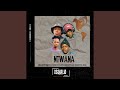Ntwana (feat. IVYSON101,Flowaboi Styles & Minister Rsa)