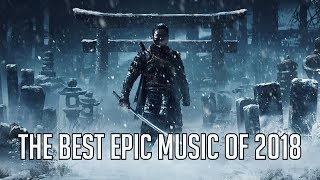 The BEST Epic Music Mix of 2018