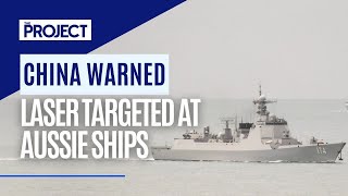 China Tensions Escalate Over Laser Targeted At Aussie Ships