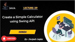 29. Java Swing | Create a Simple Calculator using Swing API | Swing GUI | Calculator APP in Swing