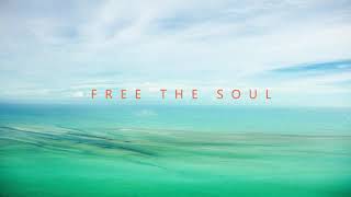 Free The Soul - free to use (no copy-right)