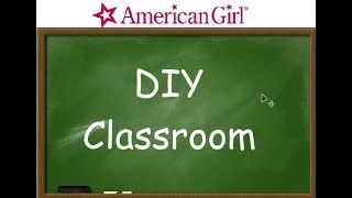 DIY American Girl Doll Classroom!! Day 1 #backtoschoolwithag || EASY Doll Crafts!