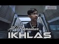 Ikhlas - Aldi Ramadhan [ Official Musik Video ]