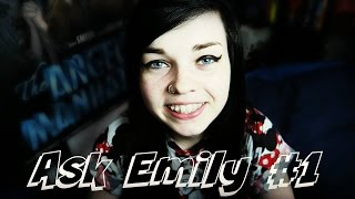 Ask Emily #1