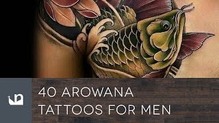 40 Arowana Tattoos For Men