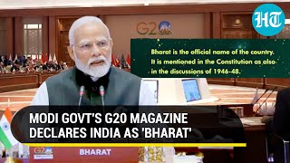 'Bharat Official Name': Modi Govt Big Declaration In 24-Page G20 Guest Magazine | Details