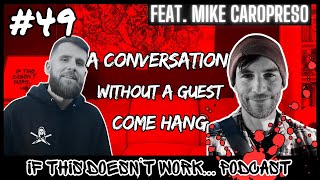 A Conversation Between 2 Dorks, "Studio" Growing Pains. Ep 49 Feat. Mike C