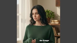 I M Stronger Than I Ever Was