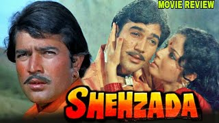 Shehzada 1972 Hindi Romantic Movie Review | Rajesh Khanna | Rakhee Gulzar | Madan Puri | Karan Dewan